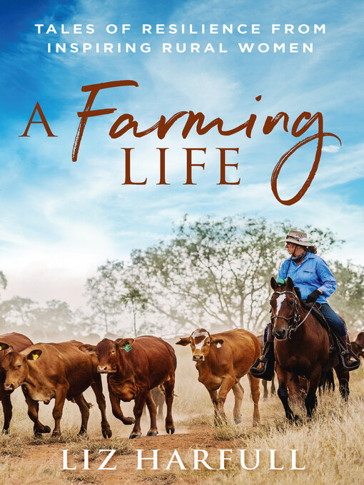 Title details for A Farming Life by Liz Harfull - Available
